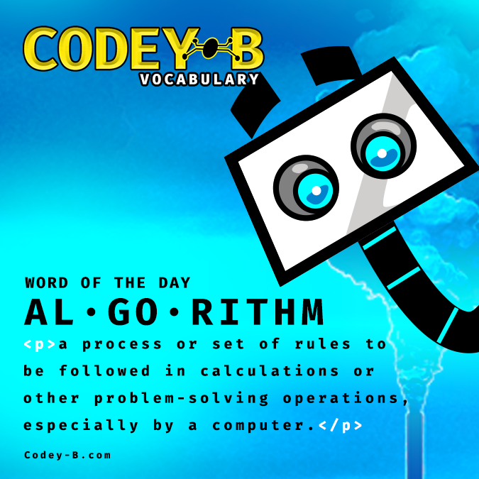Algorithm, Word of the day, Codey-B Vocabulary